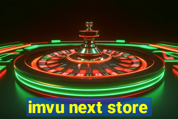 imvu next store